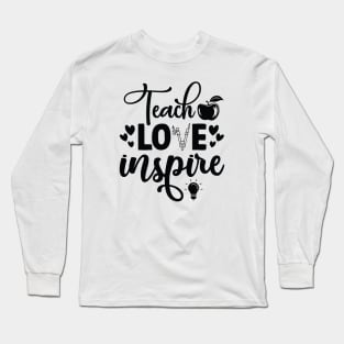 Teach Love Inspire Long Sleeve T-Shirt